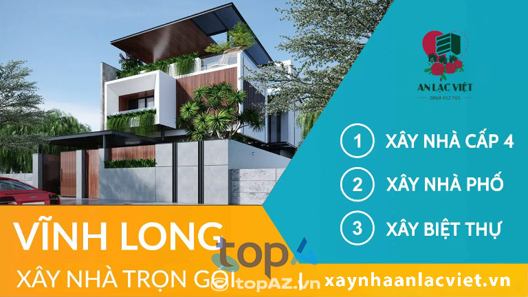 Công ty xây dựng nhà trọn gói An Lạc Việt tại TP. Vĩnh Long