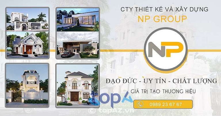 Xây Dựng Nhà Đẹp - NP Group TP. Hồng Ngự 