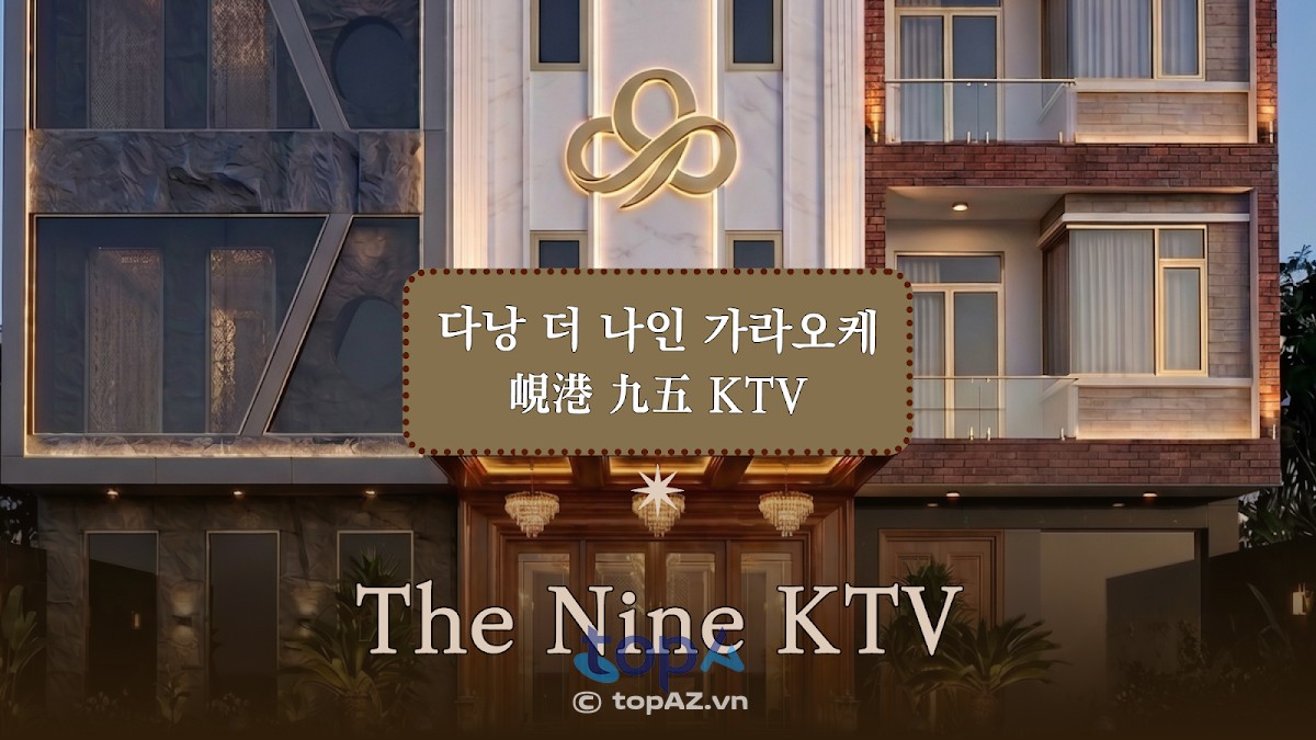 THE 9 KTV - Da Nang Karaoke